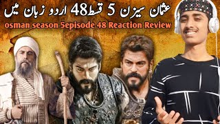 Kurulus Osman Sea 5 Episode 48 Par Reaction Best Munda [upl. by Dixie]