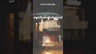 wordoftheday agathokakological learnenglish angrezyatri [upl. by Telford]