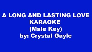 Crystal Gayle A Long And Lasting Love Karaoke Male Key [upl. by Attenol]