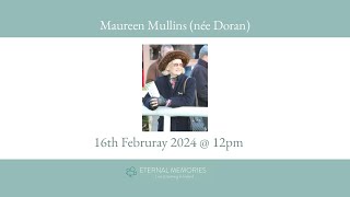 Funeral Mass for Maureen Mullins née Doran [upl. by Rezzani]