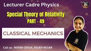 Part 49  Topic Special Theory of Relativity  Classical Mechainics  Punjab Lecturer Cadre [upl. by Idnarb]