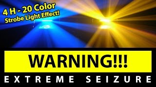 BEST 20 Color Strobe Light Effect 4H EXTREME SEIZURE WARNING 1080P60 [upl. by Wit]