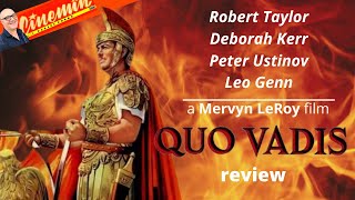 QUO VADIS  1951 Dir Mervyn LeRoy  CINEMIN movie review [upl. by Arihsay]