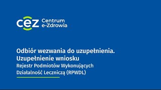 Odbiór wezwania do uzupełnienia i uzupełnienie wniosku w RPWDL [upl. by Nnyl]