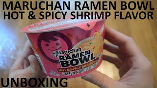 Unboxing Maruchan Ramen Bowl Hot amp Spicy Shrimp Flavor Ramen Noodle Soup [upl. by Hannover]