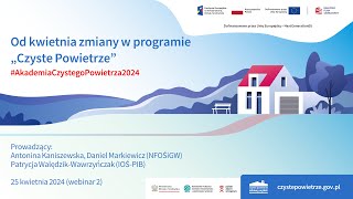 Akademia Czystego Powietrza 2024  webinar 2 [upl. by Andersen]