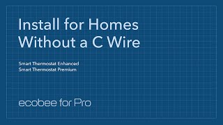 For Pros How to Install ecobee smart thermostats for homes without a C wire [upl. by Aileno905]