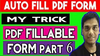 How To Create A Fillable PDF Form PART 6  Autofill Pdf form  Helping abhi [upl. by Eelra]