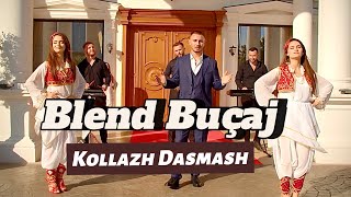 Blend Buçaj  Kollazh Dasmash 4K [upl. by Ripley]