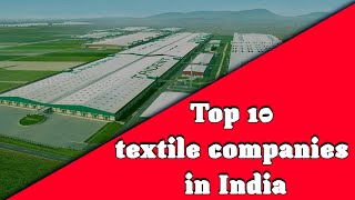 Top 10 textile companies in india [upl. by Bindman297]