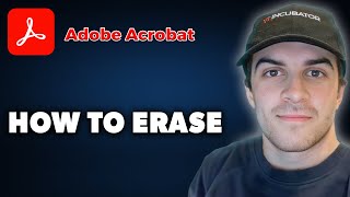 How to Erase on Adobe Acrobat Full 2024 Guide [upl. by Geanine]