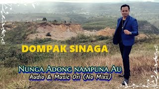 DOMPAK SINAGA  Nunga Adong Nampuna Au Official Music [upl. by Domash71]