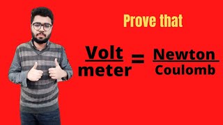 Prove that VoltmeterNewtoncoulomb Ch12 Electrostatics theexpertmathematician [upl. by Baoj]