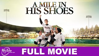 A Mile In His Shoes  Full Drama Movie  Dean Cain Luke Schroder  MyTimeMoviesNow [upl. by Fredek]