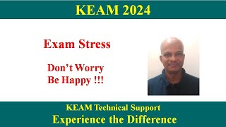 KEAM 2024 II All the Best  Dont Worry Be Happy [upl. by Halehs]