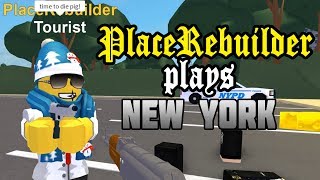 PLACEREBUILDER PLAYS NEW YORK GANGSTA PR [upl. by Lavine]