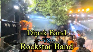 👑 DIPAK BAND🔥vs ￼ROCKSTAR BAND 😇jamner  Talegaon [upl. by Evvy386]