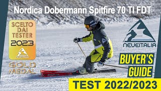 Nordica Dobermann Spitfire 70 TI FDT  NeveItalia SkiTest 20222023 [upl. by Bevis]