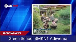 Pawarta Green School SMKN 1 ADIWERNA [upl. by Aliban698]