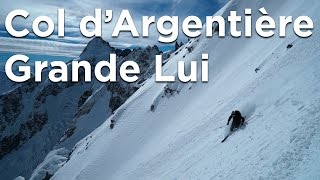 Col dArgentière Face Sud Grande Lui Face Nord ski de randonnée télémark pente raide alpinisme [upl. by Jezrdna744]