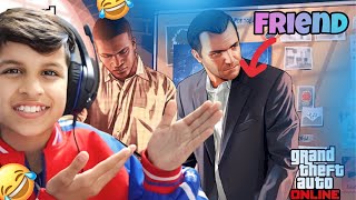 PLAYING GTA 5 ONLINE WITH MY FRIEND😂 SUPER FUNNY [upl. by Rehportsirhc]