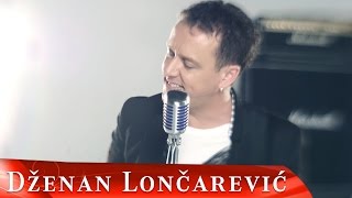 DZENAN LONCAREVIC  DOSLA JE OFFICIAL VIDEO HD [upl. by Aurelius888]