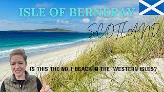 What is on the ISLE OF BERNERAY apart from world class beaches Come a walk with me to find out [upl. by Kern]