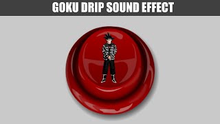 goku drip  sound effect  myinstants [upl. by Otsuaf]