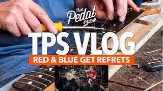 Dan amp Micks Guitars Get A Refret – That Pedal Show [upl. by Krishna]