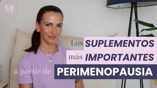 Los suplementos más importantes a partir de perimenopausia [upl. by Encratis]