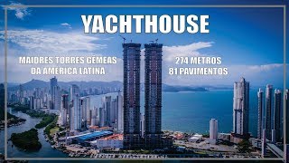 YACHTHOUSE  PasqualottoampGT  81P  Obras Dezembro 2018 BalneárioCamboriú [upl. by Ettennaej205]