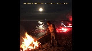 Hazmat Modine Give it All AwaySingle release 2023 [upl. by Madson481]