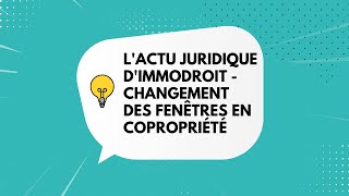 Changement des fenêtres en copropriété [upl. by Myriam]