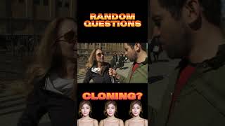 RANDOM QUESTIONS quotCloningquot [upl. by Tessie396]