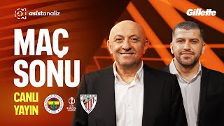 CANLI  Fenerbahçe 02 Athletic Bilbao Maç Sonu  Sinan Engin Serhat Hergüner [upl. by Aleihs454]