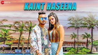 Kaint Haseena  Official Music Video  Aanik [upl. by Netsrejk502]