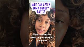 Who can apply for a grant Part 2 [upl. by Charissa]