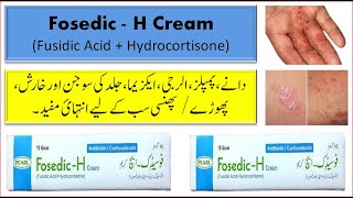 Fosedic H Cream Uses in Urdu  Fusidic Acid and Hydrocortesone Cream Uses  Fucidin H Cream [upl. by Aisauqal593]