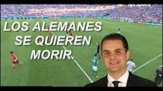 Relato Crisrian Martinoli Alemania 0  2 Corea Del Sur Mundial Rusia 2018 [upl. by Terzas]