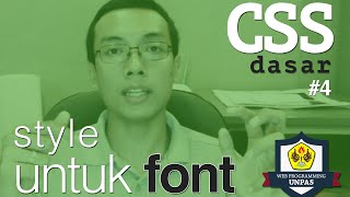 CSS Dasar  4  Font Styling [upl. by Gnen]