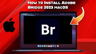 How to Install Adobe Bridge 2023 macOS [upl. by Hastings]