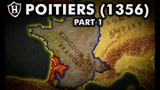 Chevauchée 1355 AD ⚔️ Battle of Poitiers Part 1 of 2 [upl. by Avruch522]