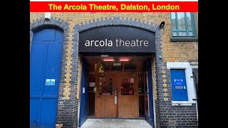 The Arcola Theatre  Dalstons Trailblazer [upl. by Afesoj764]