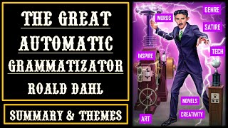 The Great Automatic Grammatizator by Roald Dahl  ISC Class 11 Prism Prose Detailed Summary amp Themes [upl. by Noiek]