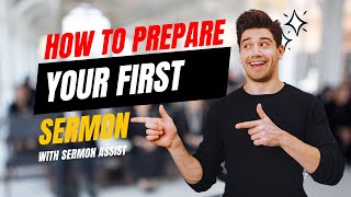 How to Prepare a Sermon for Beginners – Preaching for the First Time [upl. by Reywas]