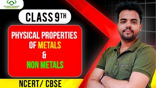 Physical Properties Of Metal amp Non Metals  CLASS 9TH SCIENCE  NCERT  CBSE [upl. by Aran]