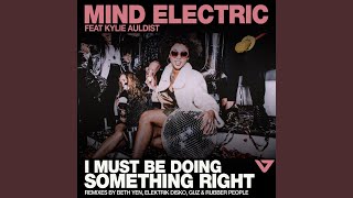 I Must Be Doing Something Right Club Mix [upl. by Asta]