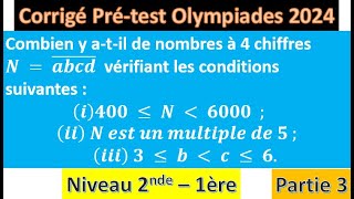 Pré test Olympiades 2024 Partie 3 arithmétique dénombrement multiple maths académie [upl. by Burgwell88]