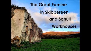 Great Famine in the Skibbereen and Schull Workhouses [upl. by Nwahsear]