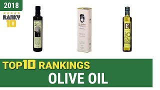 Best Olive Oil Top 10 Rankings Review 2018 amp Buying Guide [upl. by Noterb]